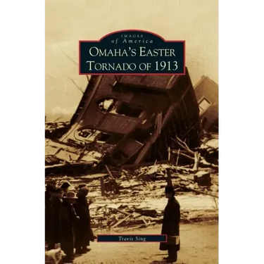 Omaha's Easter Tornado of 1913