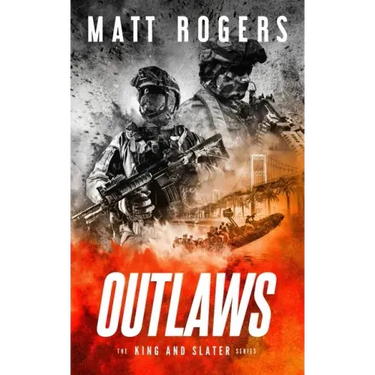 Outlaws: A King & Slater Thriller