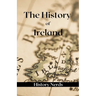 The History of Ireland