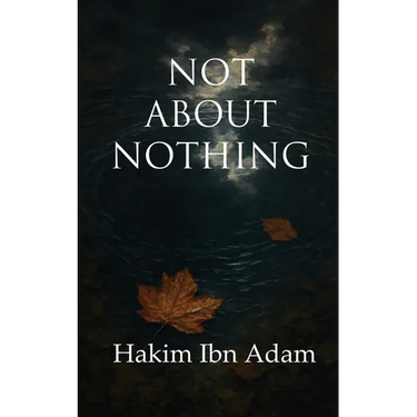 Not About Nothing