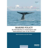 Marine Policy: An Introduction to Governance and International Law of the Oceans