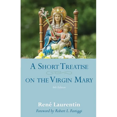 A Short Treatise on the Virgin Mary