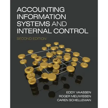 Accounting Information Systems and Internal Control