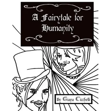 A Fairytale for Humanity