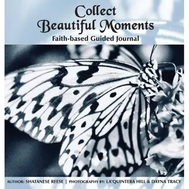 Collect Beautiful Moments: Faith-Based Guided Journal