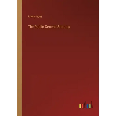 The Public General Statutes