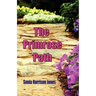 The Primrose Path