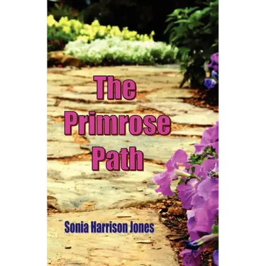 The Primrose Path