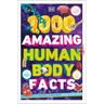 1,000 Amazing Human Body Facts