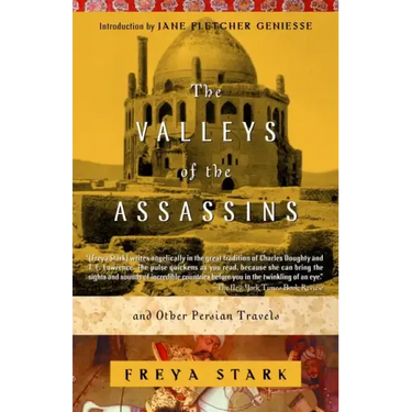 The Valleys of the Assassins: And Other Persian Travels