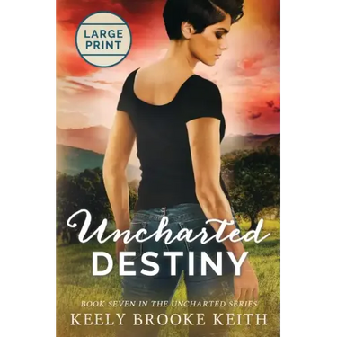 Uncharted Destiny: Large Print