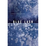 Blue Lash: Poems
