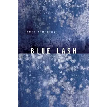 Blue Lash: Poems