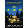 The Daughters: An absolutely unputdownable psychological thriller with edge-of-your-seat suspense
