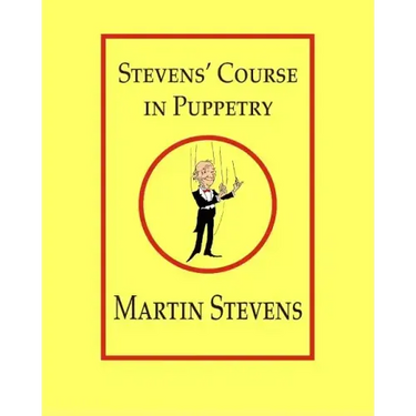 Stevens' Course in Puppetry