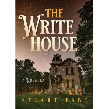 The Write House: A Novella