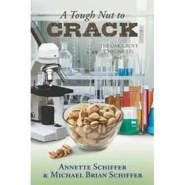 A Tough Nut to Crack: The Oak Grove Chronicles: Book 3