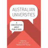 Australian Universities: A conversation about public good
