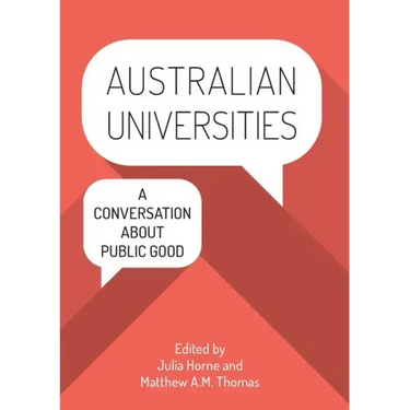 Australian Universities: A conversation about public good