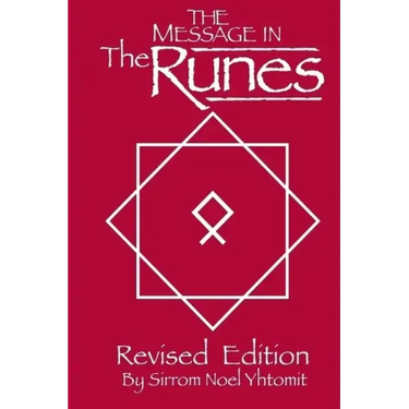 The Message In The Runes Revised Edition: Book