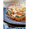 Fall Cookbook: Quick and Delicious Slow Cooker Meals