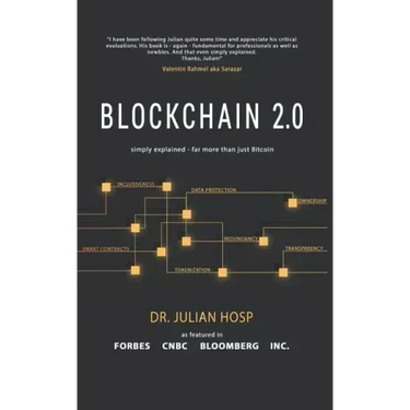 Blockchain 2.0 Simply Explained: Far More Than Just Bitcoin