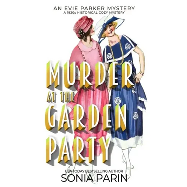 Murder at the Garden Party: A 1920s Historical Cozy Mystery