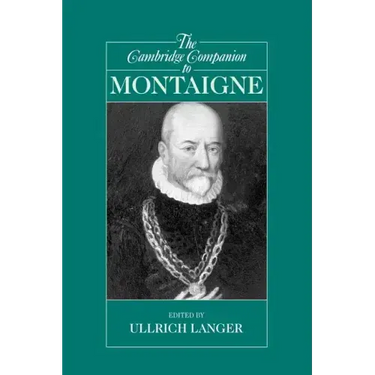 The Cambridge Companion to Montaigne