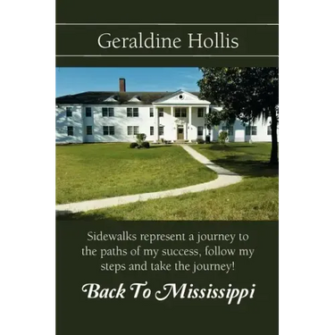 Back to Mississippi: Sidewalks Represent a Journey to the Paths of My Success, Follow My Steps and Take the Journey!