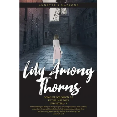 Lily Among Thorns: Song of Solomon 2:2 In the Last Days 2nd Peter 3:3