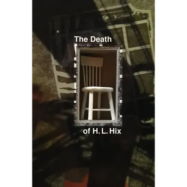 The Death of H. L. Hix