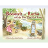 Roosevelt and Ruthie and the Fish That Got Away