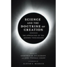 Science and the Doctrine of Creation: The Approaches of Ten Modern Theologians