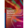 Quantum Mechanics: A Modern and Concise Introductory Course