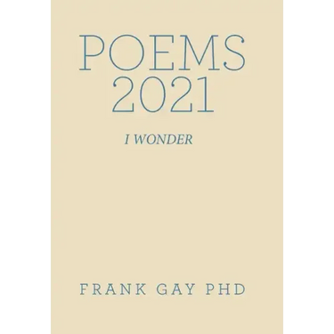 Poems 2021: I Wonder