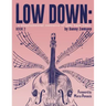 The Low Down Book 2: A Supplemental Resource of Jazz Bass Lines