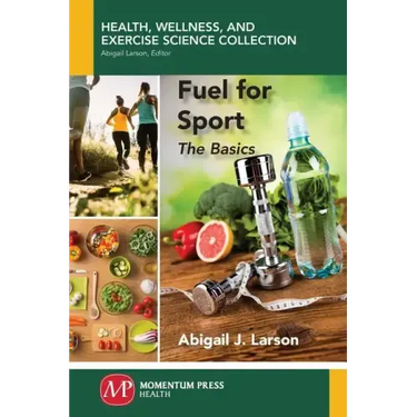Fuel for Sport: The Basics