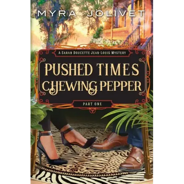 Pushed Times, Chewing Pepper: Sarah's Story