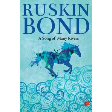 A Song of Many Rivers