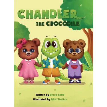 Chandler the Crocodile: A Children's Book about Self-love, Acceptance, and Kindness
