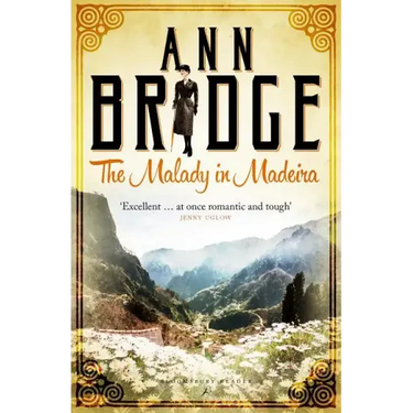 The Malady in Madeira: A Julia Probyn Mystery, Book 7