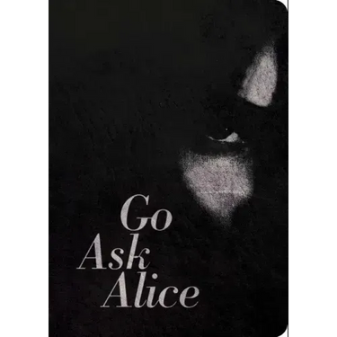 Go Ask Alice: 50th Anniversary Edition