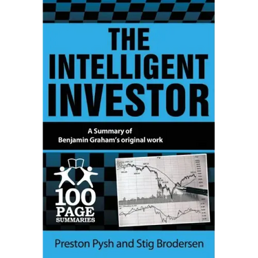 The Intelligent Investor: 100 Page Summary