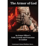 The Armor of God: An Armor Officer's Faith, Growth and Protection in Combat