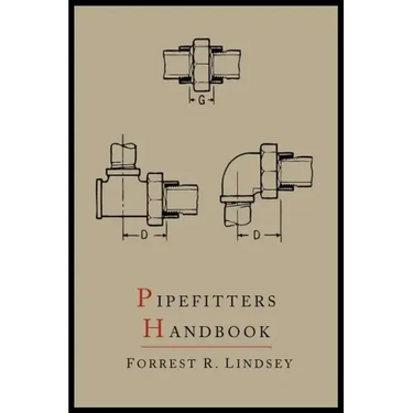 Pipefitters Handbook: Second Expanded Edition