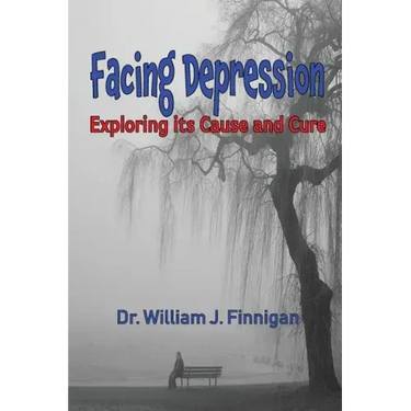 Facing Depression: Exploring its Cause and Cure