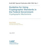 Guideline for Using Cryptographic Standards in the Federal Government: Cryptographic Mechanisms: NIST SP 800-175B Rev. 1