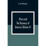 Africa And The Discovery Of America (Volume Ii)