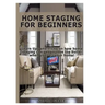 Home Staging for Beginners