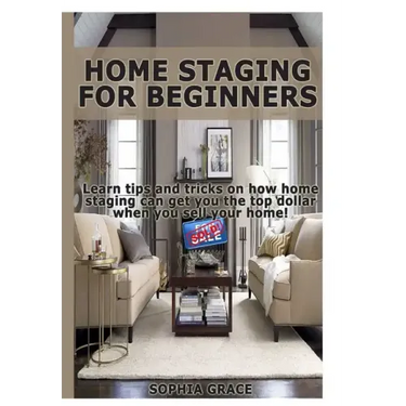 Home Staging for Beginners